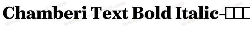 Chamberi Text Bold Italic字体转换